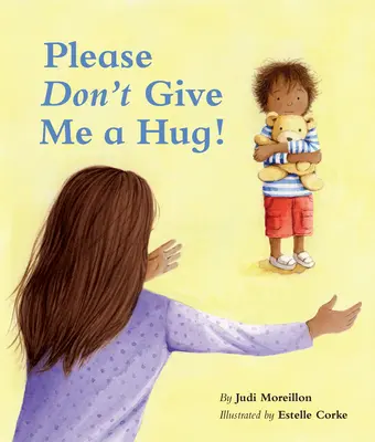 Per favore, non abbracciarmi! - Please Don't Give Me a Hug!