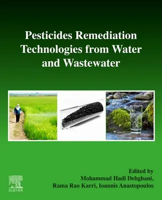 Tecnologie di bonifica dei pesticidi dall'acqua e dalle acque reflue - Pesticides Remediation Technologies from Water and Wastewater