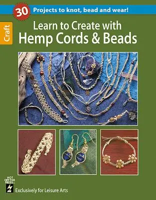 Imparare a creare con canapa, cordoncino e perline - Learn to Create with Hemp, Cord, & Beads