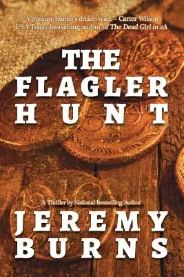 La caccia a Flagler - The Flagler Hunt