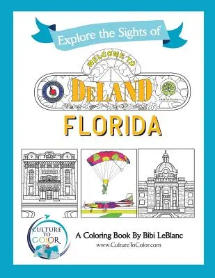 Cultura a colori a DeLand: Esplora le attrazioni - Culture to Color DeLand: Explore the Sights
