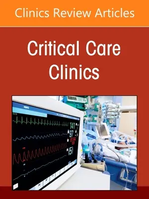 Malattie rare e non diagnosticate in terapia intensiva, un numero di Critical Care Clinics: Volume 38-2 - Undiagnosed and Rare Diseases in Critical Care, an Issue of Critical Care Clinics: Volume 38-2