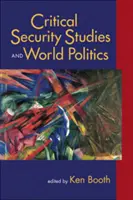 Studi critici sulla sicurezza e politica mondiale - Critical Security Studies and World Politics