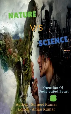 Natura contro scienza - Nature Vs Science