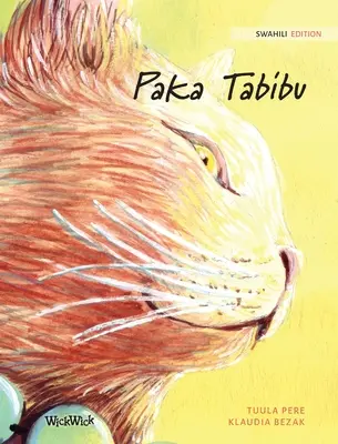 Paka Tabibu: edizione swahili de Il gatto guaritore - Paka Tabibu: Swahili Edition of The Healer Cat