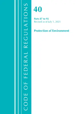 Titolo 40 Ambiente 87-95 (Ufficio del registro federale (USA)) - Title 40 Environment 87-95 (Office of Federal Register (U S ))