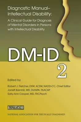 Manuale diagnostico - Disabilità intellettiva: Guida clinica alla diagnosi (DM-Id-2) - Diagnostic Manual - Intellectual Disability: A Clinical Guide for Diagnosis (DM-Id-2)