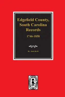 Contea di Edgefield, Carolina del Sud, documenti di. - Edgefield County, South Carolina, Records Of.