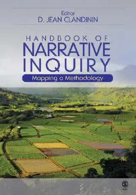 Manuale di indagine narrativa: Mappatura di una metodologia - Handbook of Narrative Inquiry: Mapping a Methodology