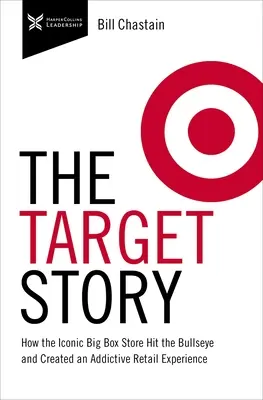 La storia di Target: Come l'iconico grande magazzino ha fatto centro e ha creato un'esperienza di vendita al dettaglio che crea dipendenza - Target Story: How the Iconic Big Box Store Hit the Bullseye and Created an Addictive Retail Experience
