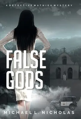 Falsi dei: un mistero del detective Mathieu - False Gods: A Detective Mathieu Mystery