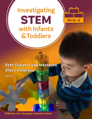 Indagare le staminali con i neonati e i bambini piccoli (nascita-3) - Investigating Stem with Infants and Toddlers (Birth-3)