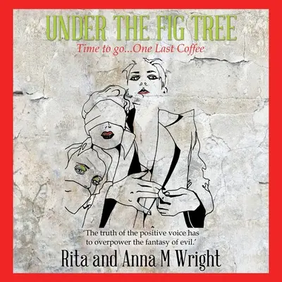 Sotto l'albero di fico: È ora di andare... un ultimo caffè - Under the Fig Tree: Time to Go...One Last Coffee