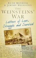La guerra di Weinstein - Lettere d'amore, di lotta e di sopravvivenza - Weinsteins' War - Letters of Love, Struggle and Survival