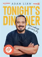 La cena di stasera - Cucina casalinga per tutti i giorni: Le ricette di Cook Up - Tonight's Dinner - Home Cooking for Every Day: Recipes From The Cook Up
