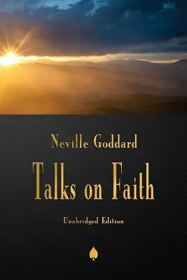 Neville Goddard: Discorsi sulla fede - Neville Goddard: Talks on Faith