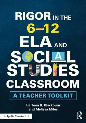 Rigore nelle classi 6-12 di ELA e studi sociali: Un kit di strumenti per gli insegnanti - Rigor in the 6-12 ELA and Social Studies Classroom: A Teacher Toolkit
