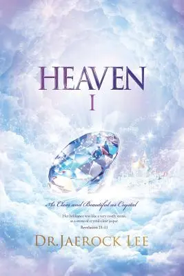 Paradiso Ⅰ: Chiaro e bello come il cristallo - Heaven Ⅰ: As Clear and Beautiful as Crystal