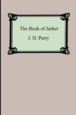 Il libro di Jasher (citato in Giosuè e nel Secondo Samuele) - The Book of Jasher (Referred to in Joshua and Second Samuel)