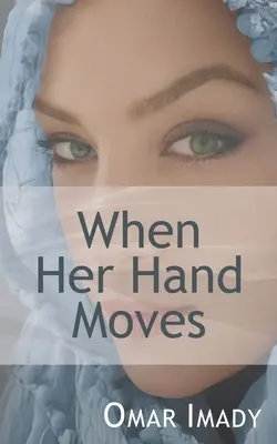 Quando la sua mano si muove - When Her Hand Moves