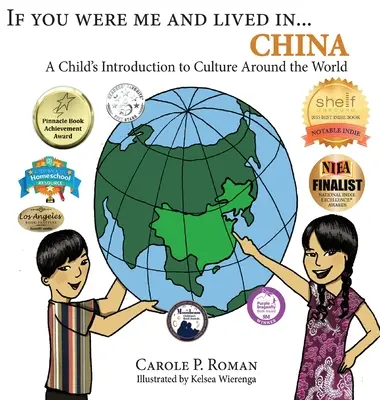 Se fossi io e vivessi in... Cina: Introduzione di un bambino alla cultura del mondo - If You Were Me and Lived in...China: A Child's Introduction to Culture Around the World