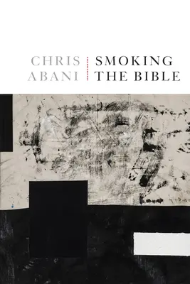 Fumare la Bibbia - Smoking the Bible