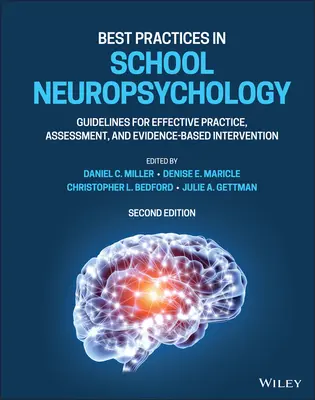 Le migliori pratiche in neuropsicologia scolastica: Linee guida per una pratica efficace, una valutazione e un intervento basati sull'evidenza - Best Practices in School Neuropsychology: Guidelines for Effective Practice, Assessment, and Evidence-Based Intervention