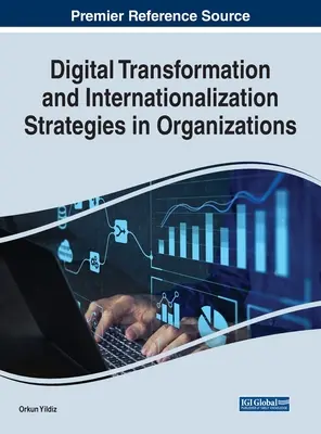 Trasformazione digitale e strategie di internazionalizzazione nelle organizzazioni - Digital Transformation and Internationalization Strategies in Organizations