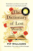 Il dizionario delle parole perdute - Un libro scelto dal CLUB DEL LIBRO DI REESE WITHERSPOON - Dictionary of Lost Words - A REESE WITHERSPOON BOOK CLUB PICK