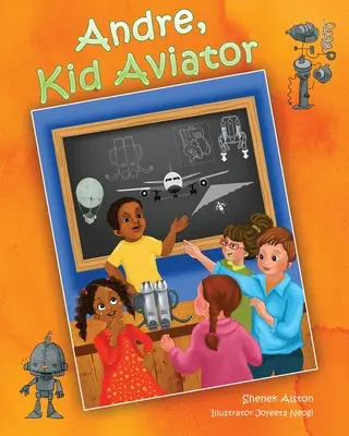 Andre, bambino aviatore - Andre, Kid Aviator