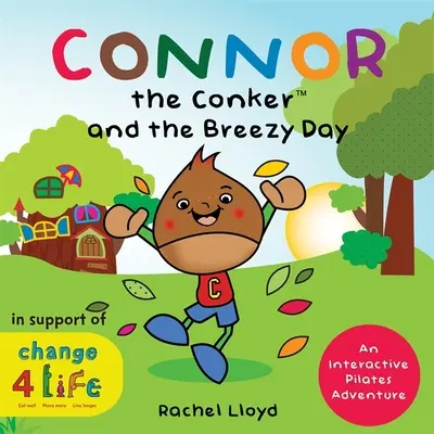 Connor il Conker e il giorno di vento: Un'avventura interattiva di pilates - Connor the Conker and the Breezy Day: An Interactive Pilates Adventure