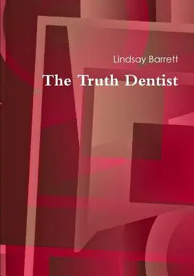 Il dentista della verità - The Truth Dentist