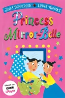 La Principessa Specchio-Belle - Princess Mirror-Belle