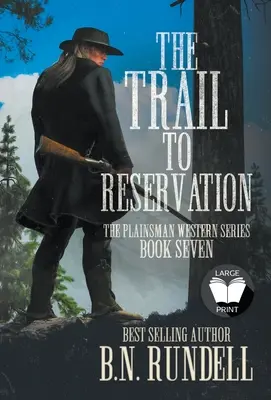 Il sentiero della riserva: Una serie di western classici - The Trail to Reservation: A Classic Western Series