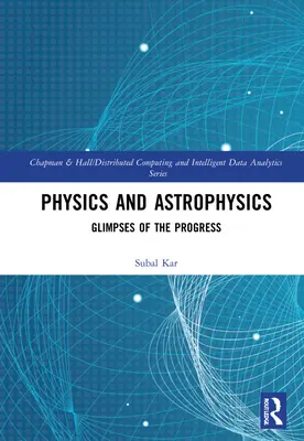 Fisica e astrofisica: Scorci di progresso - Physics and Astrophysics: Glimpses of the Progress