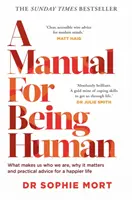 Manuale per essere umani - THE SUNDAY TIMES BESTSELLER - Manual for Being Human - THE SUNDAY TIMES BESTSELLER