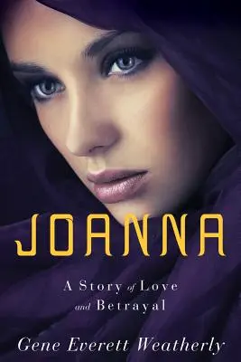 Joanna: una storia d'amore e di tradimento - Joanna: A Story of Love & Betrayal