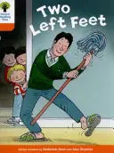 Oxford Reading Tree Storie di Biff, Chip e Kipper Decodificare e sviluppare: Livello 6: Due piedi sinistri - Oxford Reading Tree Biff, Chip and Kipper Stories Decode and Develop: Level 6: Two Left Feet