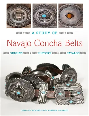 Uno studio sulle cinture concha navajo - A Study of Navajo Concha Belts