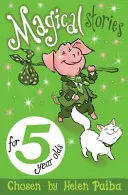 Storie magiche per bambini di 5 anni - Magical Stories for 5 Year Olds