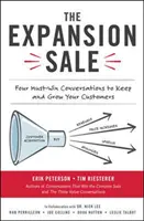 La vendita in espansione: Quattro conversazioni indispensabili per mantenere e far crescere i vostri clienti - The Expansion Sale: Four Must-Win Conversations to Keep and Grow Your Customers