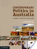 La politica contemporanea in Australia: Teorie, pratiche e problemi - Contemporary Politics in Australia: Theories, Practices and Issues