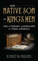Da Native Son a King's Men: Il paesaggio letterario dell'America del 1940 - From Native Son to King's Men: The Literary Landscape of 1940s America