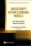 Incertezza nei modelli economici - Uncertainty Within Economic Models