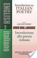Introduzione alla poesia italiana: Un libro in doppia lingua - Introduction to Italian Poetry: A Dual-Language Book