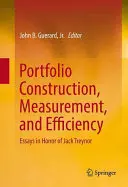 Costruzione, misurazione ed efficienza del portafoglio: Saggi in onore di Jack Treynor - Portfolio Construction, Measurement, and Efficiency: Essays in Honor of Jack Treynor