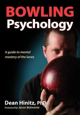 Psicologia del bowling - Bowling Psychology