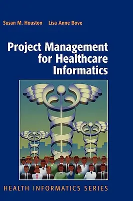 Gestione del progetto per l'informatica sanitaria - Project Management for Healthcare Informatics