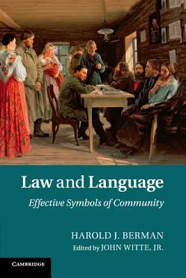 Legge e linguaggio: Simboli efficaci di comunità - Law and Language: Effective Symbols of Community