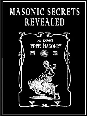 Segreti massonici svelati - Masonic Secrets Revealed